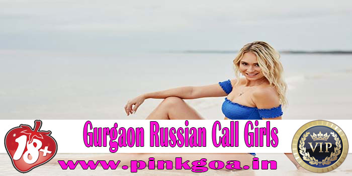 Gurgaon-Russian-Call-Girls